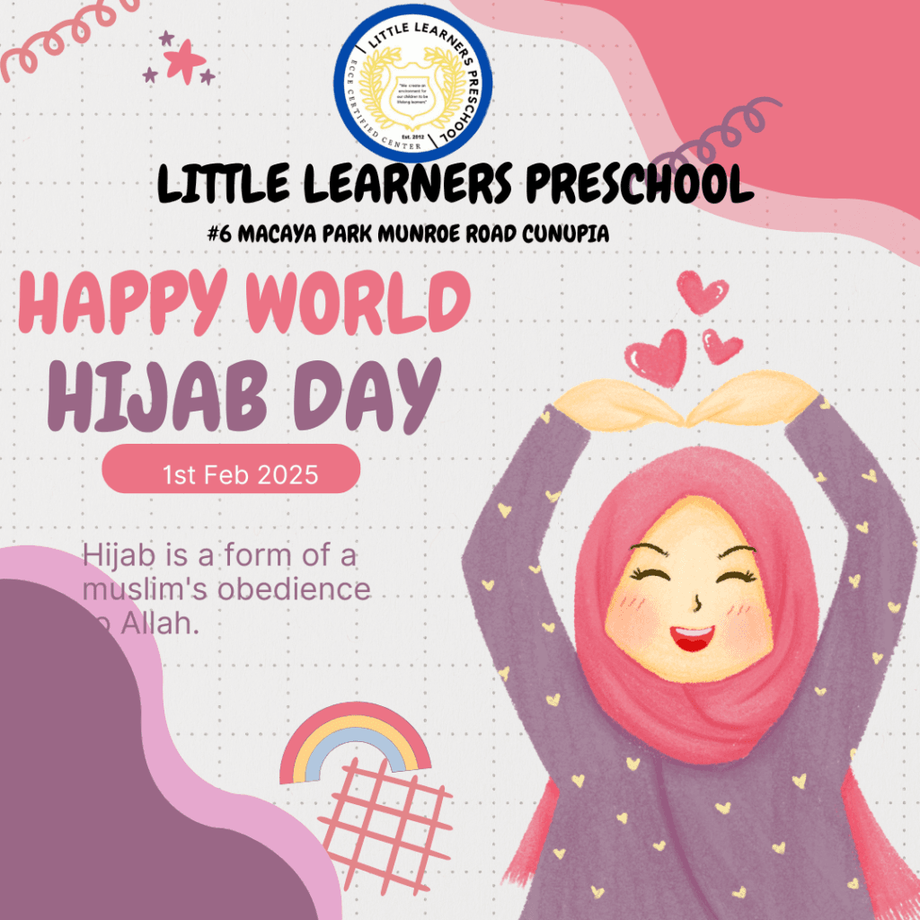 Happy World Hijab Day 2025 From the management and staff of Little Learners Preschool